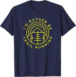I'd Rather Be Trail Running T-Shirt, Unisex-Adults, Blue, Small, Short Sleeve, T-Shirt